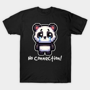 No Connection Cute Panda Bear T-Shirt